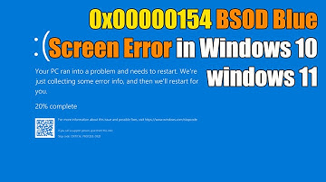 HOW TO Fix 0x00000154 BSOD Blue Screen Error in Windows 10 or 11
