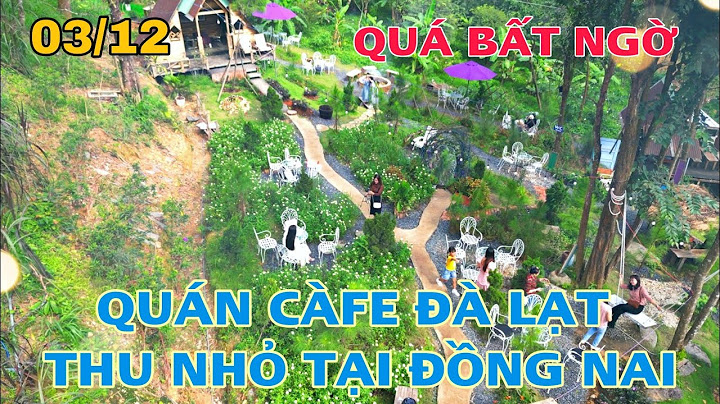 Đà lạt cách đồng nai bao nhiêu km