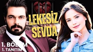 Lekesiz Sevda. 1. Bölüm Fragmanı Halil İbrahim Ceyhan - Yağmur Yüksel. 2026