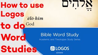 Theo's Guide to Using Logos 103: A Bible Word Study Report in Logos using "elohim"