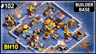 Bh10 Attack Strategy Part 102 Builder Base
