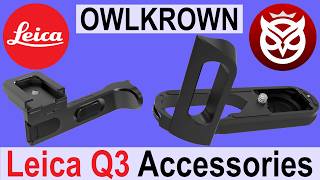 Leica Q3 x Owlkrown - Minimalist Design & Maximum Control