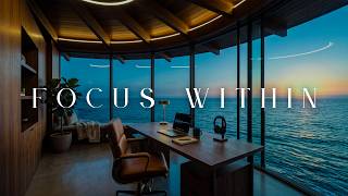 Focus Music | Sunset Ocean Workspace for Deep Work & Productivity