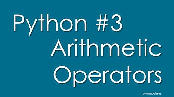 พื้นฐาน Python 003: Arithmetic Operators