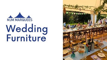 MJM Marquees - Wedding Furniture