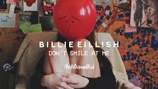 Billie Eilish - Don't Smile At Me (Album Mix  / Full Album)