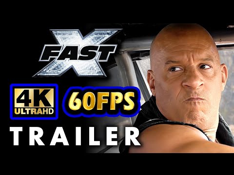 FAST X Trailer (4K ULTRA HD 60FPS)