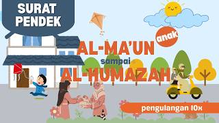 Murottal Anak Al-Ma'un Sampai Al-Humazah Metode Ummi 10x Pengulangan | Menghafal Surat Pendek
