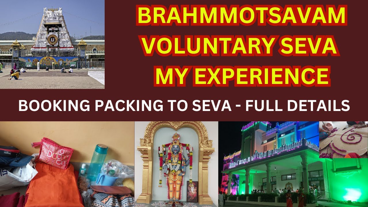 my-voluntary-seva-experience-on-tirumalabrahmmotsavam-days-booking