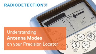 Understanding Antenna Modes On Your Precision Locator