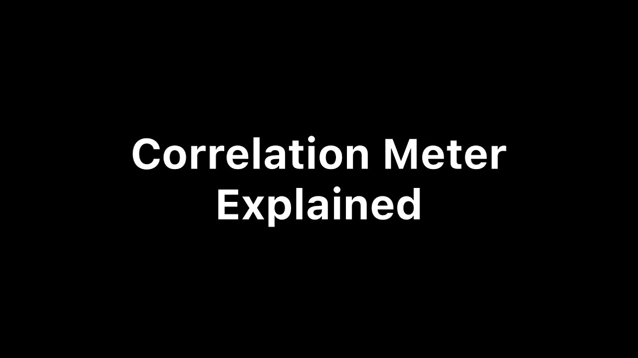 Correlation Meter Explained Using Mela's Correlation Module - YouTube