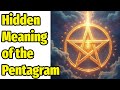The Pentagram - A Symbol of Evil or Enlightenment?