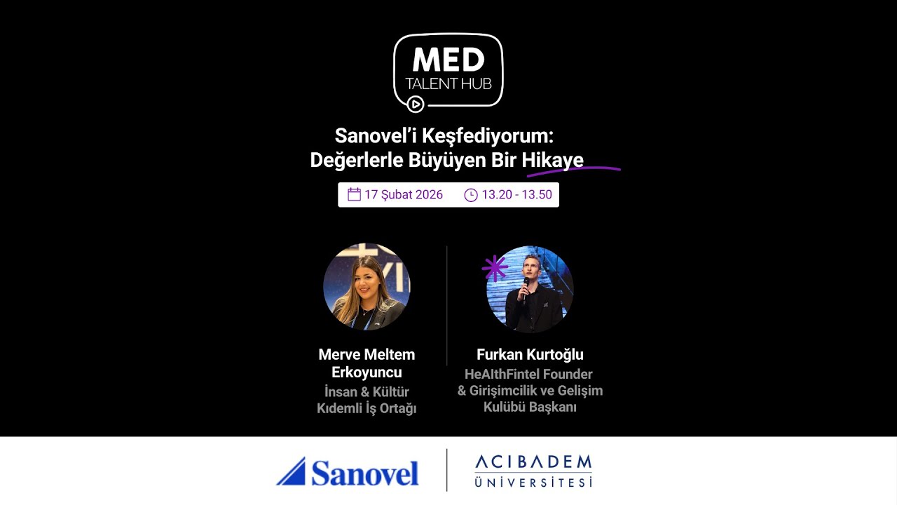 Sanovel - Sanovel’i Keşfediyorum: Değerlerle Büyüyen Bir Hikaye | MED Talent Hub