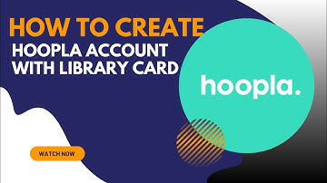 How to Create a Hoopla Account with a Valid Library Card - Here