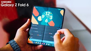 Samsung Galaxy Z Fold 6 -  FINALLY OFFICIAL!!