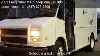 2003 Freightliner MT55 Step Van for sale in Lincolnwood, IL