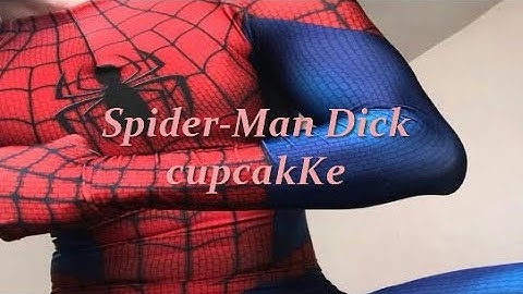 Spider-Man Dick - cupcakKe | Sub. Español