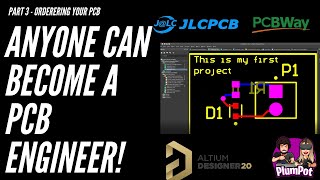 Altium Designer Tutorials - How to order your first ever PCB