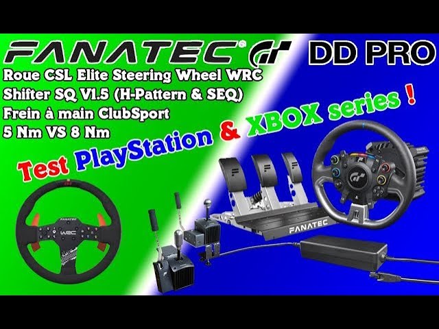 FANATEC GT DD Pro - TEST PlayStation & XBOX ! 5 Nm VS 8 Nm, SHIFTER SQ  V1.5, FREIN A MAIN ClubSport 