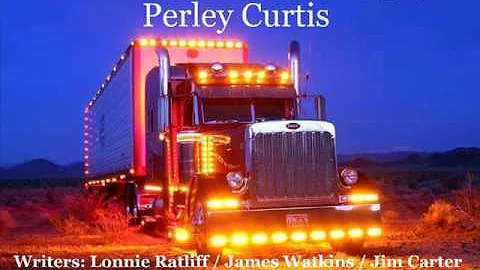 Perley Curtis  Just Another Trucker Passing By