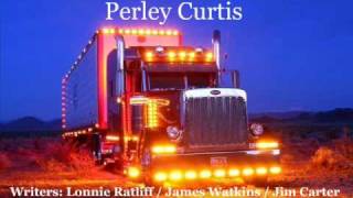 Watch Perley Curtis Just Another Trucker Passing By video