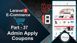 Laravel 8 E-Commerce - Admin Apply Coupons