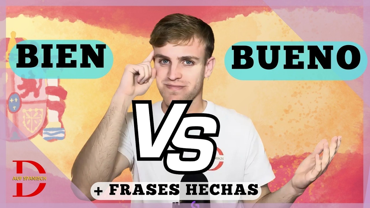 Cuándo usar BIEN o BUENO en ESPAÑOL