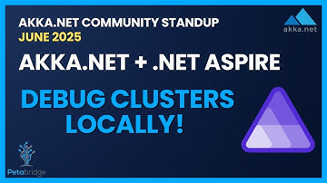 Akka.NET June 2025 Community Standup - Akka.NET and .NET Aspire!