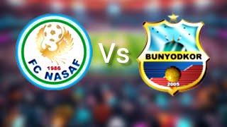 Nasaf Qarshi Vs Kuruvchi Bunyodkor Uzbekistan Super League Live Nasaf Qarshi vs Quruvchi Bunyodkor
