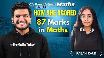 How to score 85+ marks in CA Foundation Maths | Akash Agrawal | Revision Tips Exam Strategy | Rabani