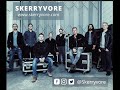 Introducing Skerryvore all the way from Scotland!