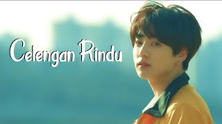 [ FMV ] Jeon Jungkook - Celengan rindu