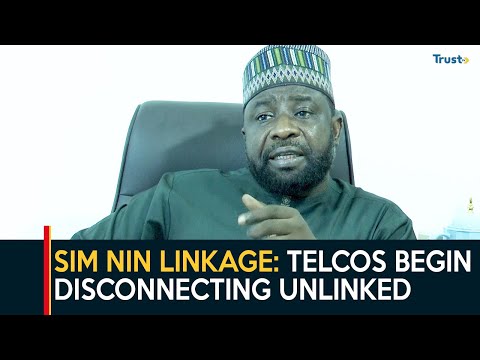 SIM NIN Linkage: Telecoms Companies Begin Disconnecting Unlinked