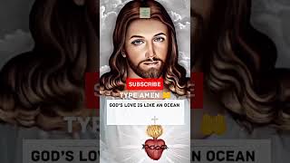 God Love Is Like An Ocean You Can See Its Beginning But Not Its End