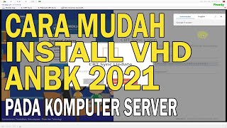 Cara Mudah Install Vhd Anbk 2021 Untuk Akn Di Komputer Server   Tutorial Pasti Sukses