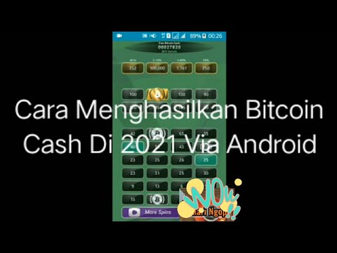 Cara Menghasilkan Bitcoin Cash Via Smartphone Android 2021