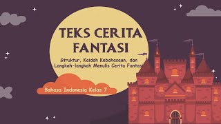 Indonesian Language Learning Video: Fantasy Story Text Material for Grade 7 Middle School/Islamic...