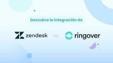 ¡Integra Ringover con Zendesk!