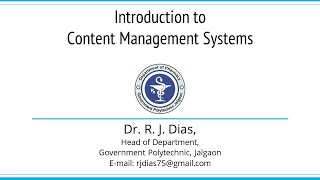 Introduction to Content Management System by Dr. R. J. Dias