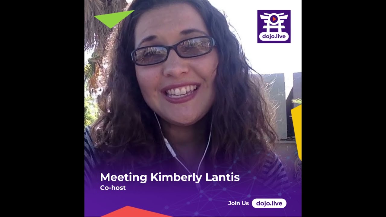 dojo.live - Meeting Kimberly Lantis