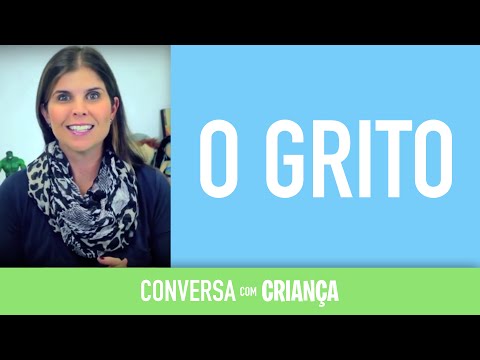 Vídeo: Por Que Estamos Gritando Com As Crianças?