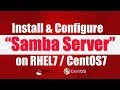 How to configure samba server in centos 7 , redhat 7 (public and private share)