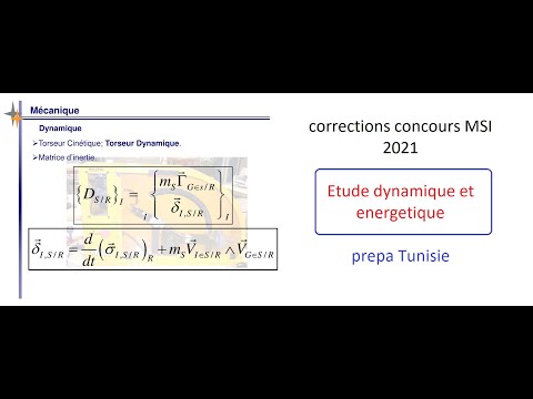 concours 2021 prepa tunisie-MSI-Torseur dynamique (partie 1-comprendre l´énoncé)