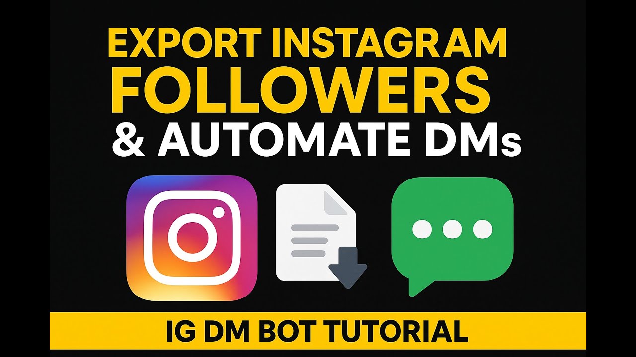 Export Instagram Followers & Automate DMs | IG DM Bot Tutorial - YouTube