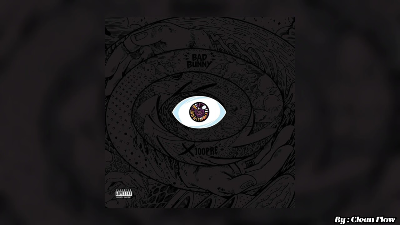 Ni Bien Ni Mal (Clean) - Bad Bunny