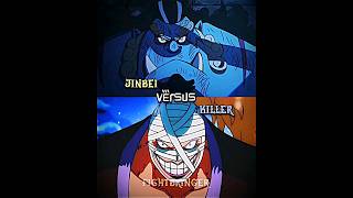 Jinbei Vs Killer