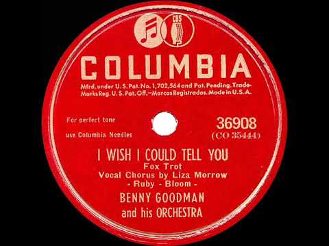 1945 Benny Goodman - I Wish I Could Tell You (Liza Morrow, vocal) (78 transfer)