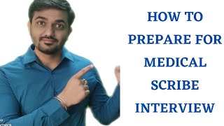 How to prepare medical Scribe interview