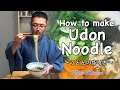 How to cook UDON NOODLES 〜うどんの作り方〜 | easy Japanese home cooking recipe