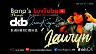 HANGGANG KAILAN? | Kuwento ni Lauryan | DKB 030